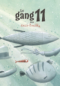 Gang des 11 (Le)